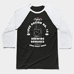 Cupid's Love Potion No. 15 Brewing romance since 1969 Baseball T-Shirt